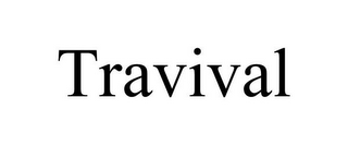 TRAVIVAL