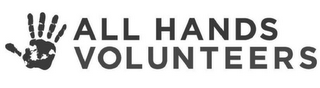 ALL HANDS VOLUNTEERS