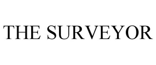 THE SURVEYOR