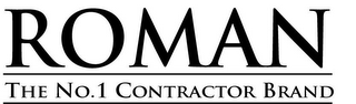 ROMAN THE NO.1 CONTRACTOR BRAND