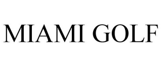 MIAMI GOLF