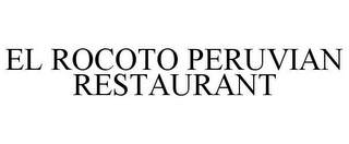 EL ROCOTO PERUVIAN RESTAURANT