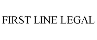 FIRST LINE LEGAL