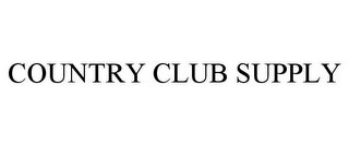 COUNTRY CLUB SUPPLY