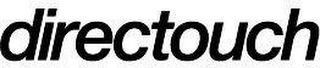 DIRECTOUCH