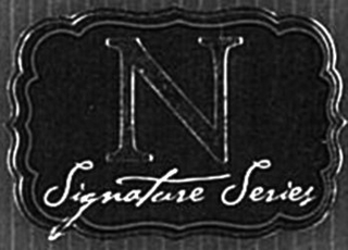 N SIGNATURE SERIES