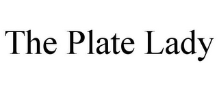 THE PLATE LADY