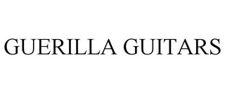 GUERILLA GUITARS