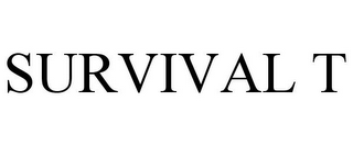 SURVIVAL T