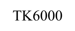 TK6000