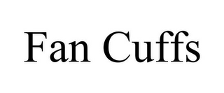 FAN CUFFS