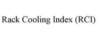 RACK COOLING INDEX (RCI)