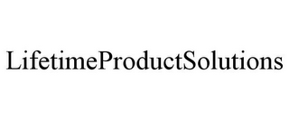 LIFETIMEPRODUCTSOLUTIONS