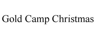 GOLD CAMP CHRISTMAS