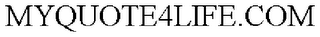 MYQUOTE4LIFE.COM