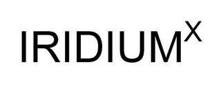 IRIDIUMX