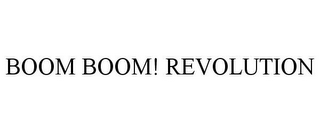 BOOM BOOM! REVOLUTION