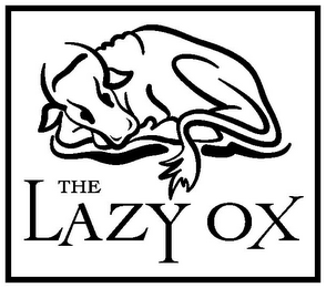 THE LAZY OX