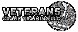 VETERANS CRANE TRAINING LLC