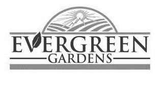 EVERGREEN GARDENS