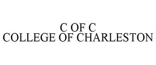 C OF C COLLEGE OF CHARLESTON