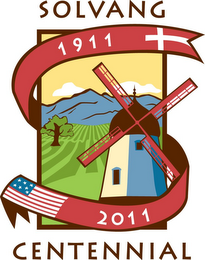 SOLVANG CENTENNIAL 1911 2011