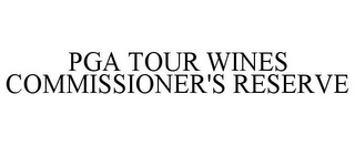 PGA TOUR WINES COMMISSIONER'S RESERVE