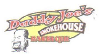 DADDY JOE'S SMOKEHOUSE BARBEQUE