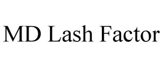 MD LASH FACTOR