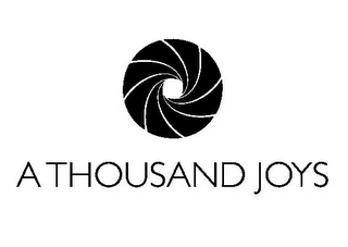 A THOUSAND JOYS