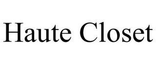 HAUTE CLOSET