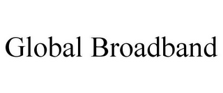 GLOBAL BROADBAND