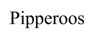 PIPPEROOS