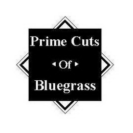 PRIME CUTS OF BLUEGRASS