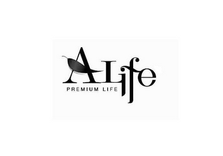 A LIFE PREMIUM LIFE