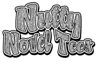 NUTTY NOVEL TEES