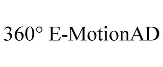 360° E-MOTIONAD