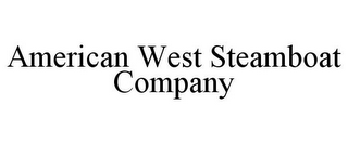 AMERICAN WEST STEAMBOAT COMPANY