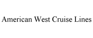 AMERICAN WEST CRUISE LINES