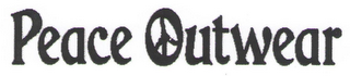 PEACE OUTWEAR