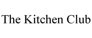 THE KITCHEN CLUB