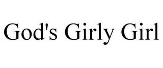 GOD'S GIRLY GIRL