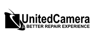 UNITEDCAMERA A BETTER REPAIR EXPERIENCE