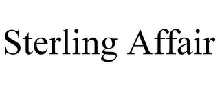 STERLING AFFAIR