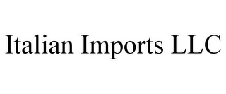 ITALIAN IMPORTS LLC