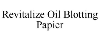 REVITALIZE OIL BLOTTING PAPIER