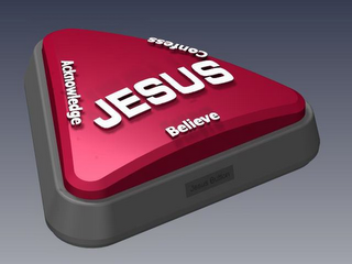 JESUS BUTTON JESUS ACKNOWLEDGE BELIEVE CONFESS