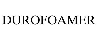 DUROFOAMER