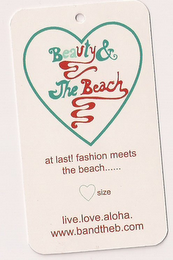 BEAUTY & THE BEACH AT LAST! FASHION MEETS THE BEACH...... SIZE LIVE.LOVE.ALOHA. WWW.BANDTHEB.COM