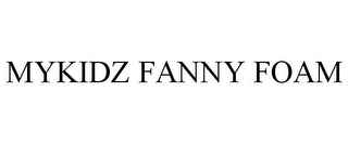 MYKIDZ FANNY FOAM